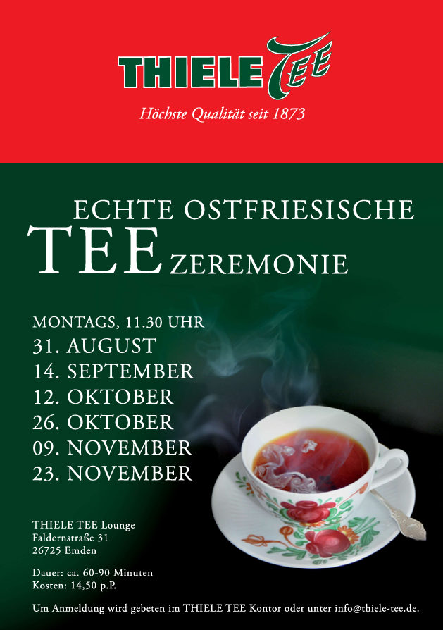 Ostfriesische Teezeremonien bei Thiele Tee Plakat für die Teezeremonien bei Thiele Tee an ausgewählten Tagen um 11:30 Uhr